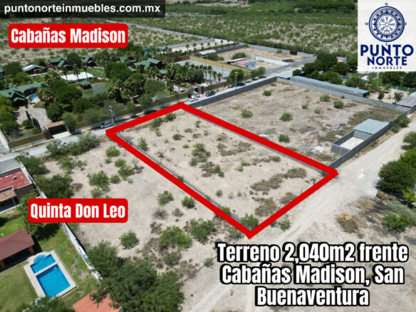 Terreno para Quinta 2,040m2 frente a Cabañas Madison San Buenaventura