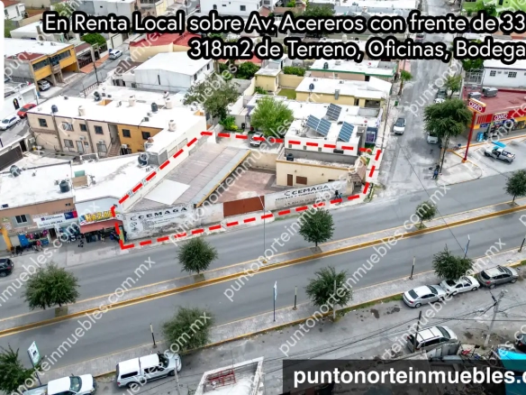 Renta Local sobre Av. Acereros con frente de 33 metros, con 318m2 de Terreno, Oficinas, Bodega y Patio