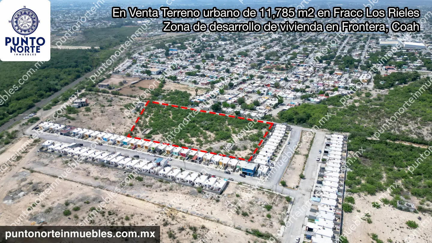 Terreno 11,785 Col Fracc Rieles Frontera 17 Venta Terreno urbano de 11,785m2 en Fracc Los Rieles, zona de desarrollo de vivienda en Frontera