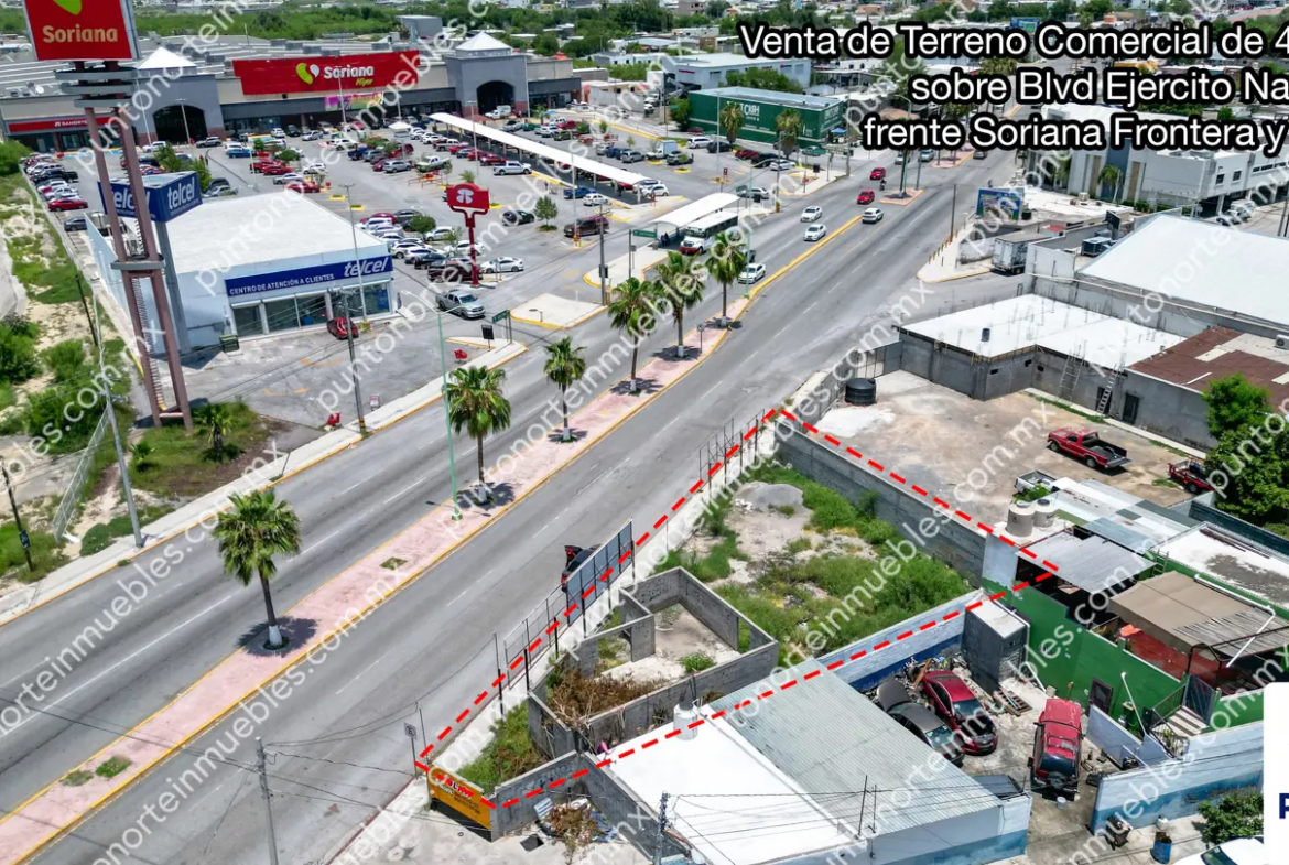 Venta Terreno Comercial de 400m2 con 36m de frente, sobre Blvd Ejercito Nacional frente Soriana Frontera y Telcel